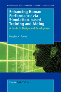 Enhancing Human Performance via Simulation-based Training and Aiding 