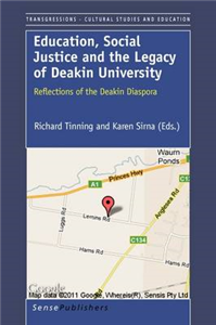 Education, Social Justice and the Legacy of Deakin University