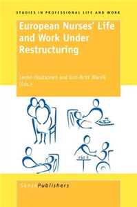 European Nurses' Life And Work Under Restructuring