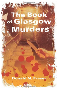 The Book Of Glasgow Murders