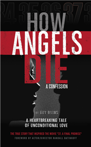 How Angels Die: A Confession