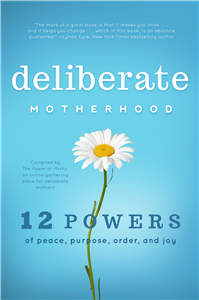 Deliberate Motherhood