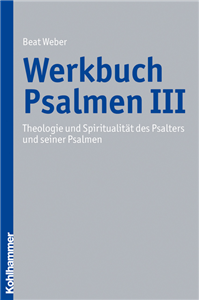 Working with the Psalms III