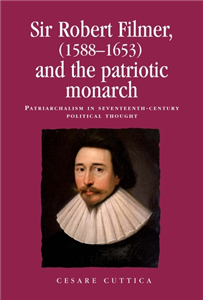 Sir Robert Filmer (1588–1653) and the patriotic monarch