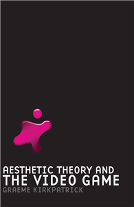 Aesthetic Theory and the Video Game