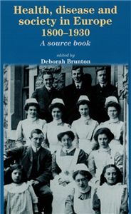Health, disease and society in Europe, 1800–1930