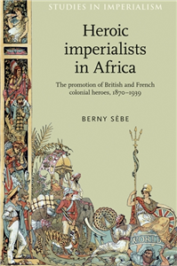 Heroic imperialists in Africa