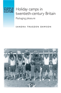 Holiday camps in twentieth-century Britain
