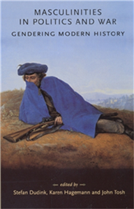 Masculinities in politics and war