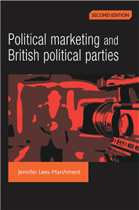 Political marketing and British political parties (2nd Edition)