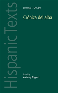 Ramon J. Sender's 'Cronica del alba'