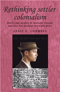 Rethinking settler colonialism