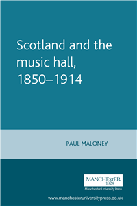 Scotland and the music hall, 1850–1914