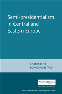Semi-presidentialism in Central and Eastern Europe