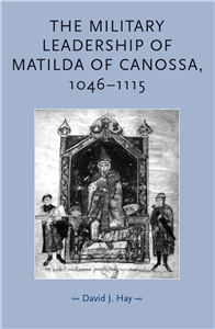 The military leadership of Matilda of Canossa, 1046–1115
