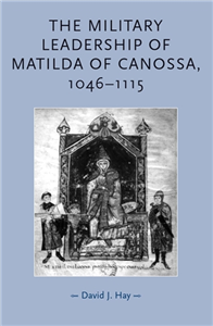 The military leadership of Matilda of Canossa, 1046–1115