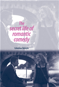The secret life of romantic comedy