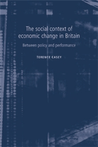 The social context of economic change in Britain