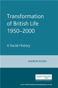 Transformation of British Life 1950–2000