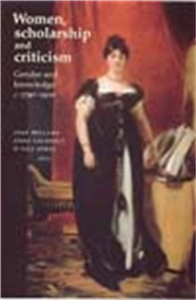 Women, scholarship and criticism c.1790–1900