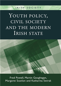 Youth policy, civil society and the modern Irish state