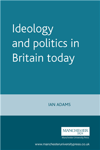 Ideology and politics in Britain today