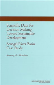 Scientific Data for Decision Making Toward Sustainable Development: Senegal River Basin Case Study --