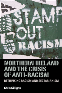 Northern Ireland and the crisis of anti-racism