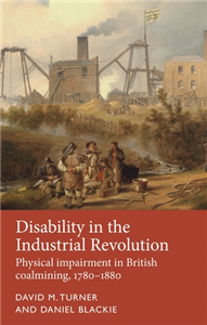Disability in the Industrial Revolution