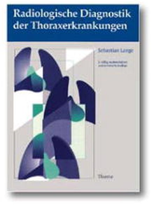 Radiologische Diagnostik der Thoraxerkrankungen