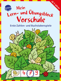 Erste Zahlen- und Buchstabenspiele. Mein Lern- und Übungsblock (Vorschule)