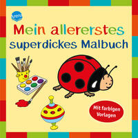 Mein allererstes superdickes Malbuch