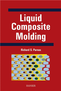 Liquid Composite Molding