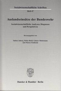 Auslandseinsätze der Bundeswehr.