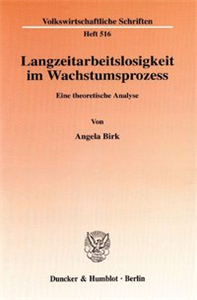 Langzeitarbeitslosigkeit im Wachstumsprozess.