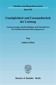 Unmöglichkeit und Unzumutbarkeit der Leistung.