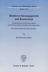 Bundesverfassungsgericht und Bundesstaat.