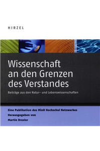 Wissenschaft an den Grenzen des Verstandes