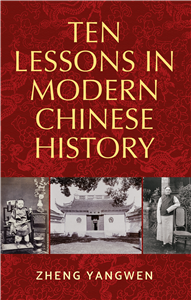 Ten lessons in modern Chinese history