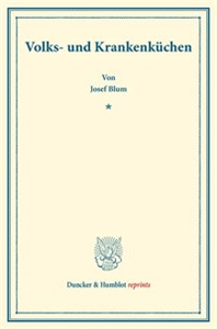 Volks- und Krankenküchen.