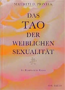 Das Tao der weiblichen Sexualität