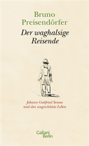 Der waghalsige Reisende