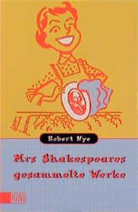 Mrs. Shakespeares gesammelte Werke