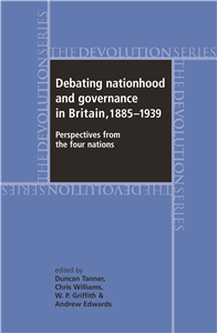Debating nationhood and government in Britain, 1885–1939