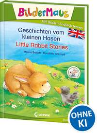 Bildermaus - Mit Bildern Englisch lernen - Geschichten vom kleinen Hasen - Little Rabbit Stories