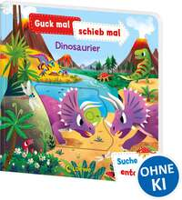 Guck mal, schieb mal! Suche und entdecke - Dinosaurier