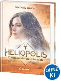 Heliopolis - Die namenlosen Liebenden