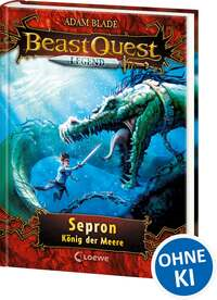 Beast Quest Legend 2 - Sepron, König der Meere