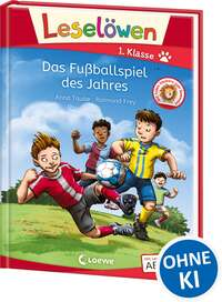 Leselöwen 1. Klasse - Das Fußballspiel des Jahres