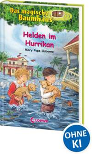 Das magische Baumhaus 55 - Helden im Hurrikan